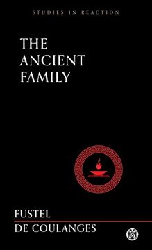 portada The Ancient Family - Imperium Press (Studies in Reaction) (en Inglés)