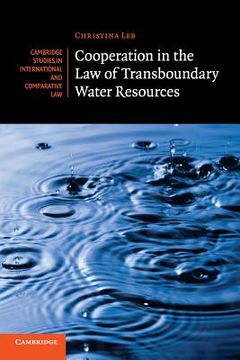 portada Cooperation in the law of Transboundary Water Resources (Cambridge Studies in International and Comparative Law) (en Inglés)