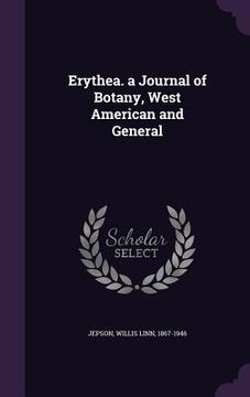 portada Erythea. a Journal of Botany, West American and General (en Inglés)