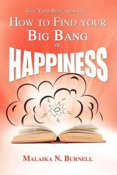 portada how to find your big bang of happiness (en Inglés)