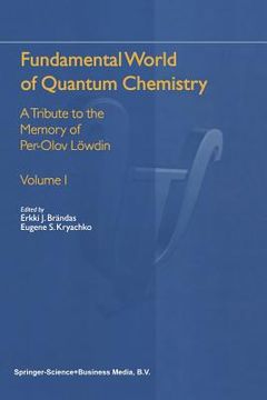 portada Fundamental World of Quantum Chemistry: A Tribute to the Memory of Per-Olov Löwdin (en Inglés)