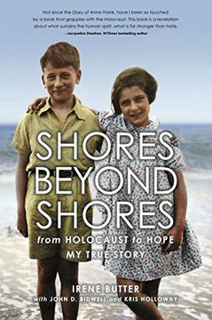 portada Shores Beyond Shores: From Holocaust to Hope, my True Story (in English)