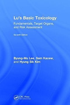 portada Lu's Basic Toxicology: Fundamentals, Target Organs, and Risk Assessment, Seventh Edition