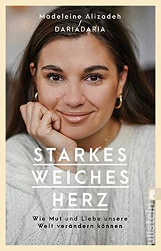 portada Starkes Weiches Herz: Wie mut und Liebe Unsere Welt Verändern Können (in German)
