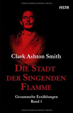 portada Die Stadt der singenden Flamme: Gesammelte Erzählungen 1 (in German)
