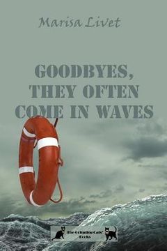 portada Goodbyes, they often come in waves (en Inglés)