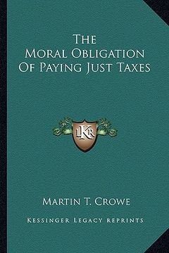 portada the moral obligation of paying just taxes (in English)