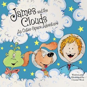 portada James and the Clouds: An Outer Space Adventure (en Inglés)