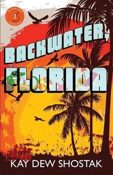 portada Backwater, Florida (Florida Books) (en Inglés)