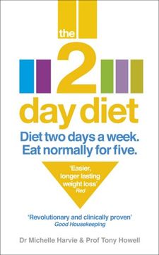 portada The 2-Day Diet: Diet Two Days a Week. Eat Normally for Five.