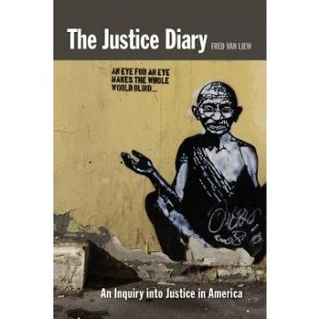 portada The Justice Diary: An Inquiry Into Justice In America