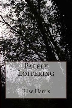portada Palely Loitering (in English)