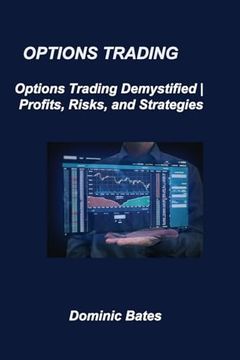 portada Options Trading: Options Trading Demystified Profits, Risks, and Strategies (in English)