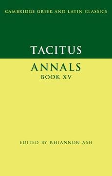 portada Tacitus: Annals Book xv: 15 (Cambridge Greek and Latin Classics) (en Inglés)