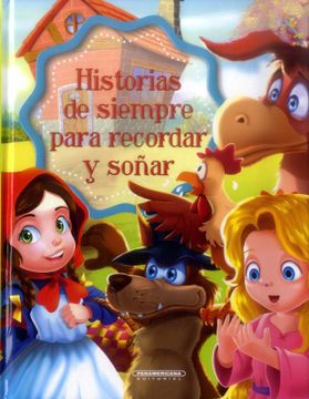 portada Historias de Siempre Para Recordar y Soñar (in Spanish)