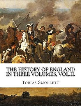 portada The History of England in Three Volumes, Vol.II. (en Inglés)
