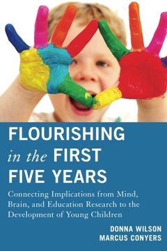 portada Flourishing in the First Five Years: Connecting Implications from Mind, Brain, and Education Research to the Development of Young Children