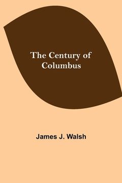 portada The Century of Columbus (en Inglés)