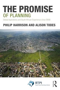 portada The Promise of Planning: Global Aspirations and South African Experience Since 2008 (Rtpi Library Series) (en Inglés)