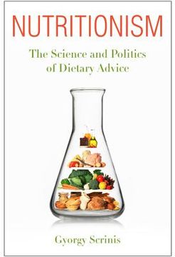 portada nutritionism: the science and politics of dietary advice (en Inglés)