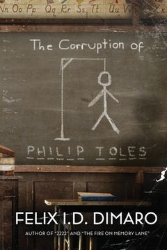portada The Corruption of Philip Toles (en Inglés)
