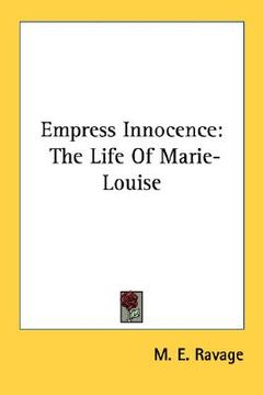portada empress innocence: the life of marie-louise (en Inglés)