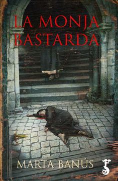 portada La Monja Bastarda (in Spanish)