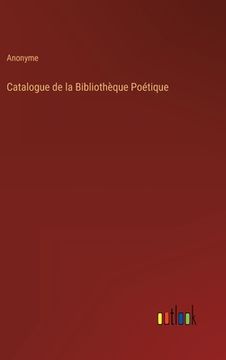 portada Catalogue de la Bibliothèque Poétique (in French)