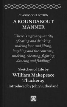 portada A Roundabout Manner 2018: Sketches of Life by William Makepeace Thackeray
