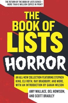 portada The Book of Lists: Horror: An All-New Collection Featuring Stephen King, eli Roth, ray Bradbury, and More, With an Introduction by Gahan Wilson (en Inglés)