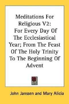 portada meditations for religious v2: for every day of the ecclesiastical year; from the feast of the holy trinity to the beginning of advent (en Inglés)