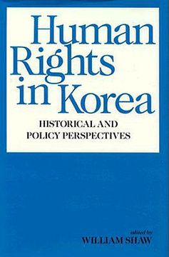 portada human rights in korea: historical and policy perspectives (en Inglés)