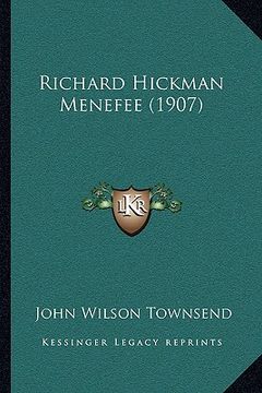 portada richard hickman menefee (1907) (en Inglés)