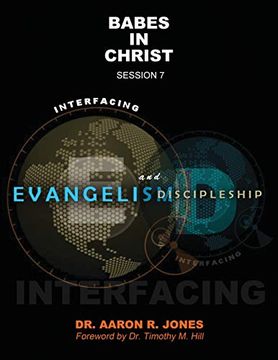 portada Interfacing Evangelism and Discipleship Session 7: Babes in Christ (en Inglés)