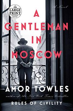 portada A Gentleman in Moscow: A Novel (Random House Large Print) (en Inglés)