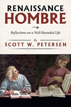 portada Renaissance Hombre: Reflections on a Well-Rounded Life (en Inglés)