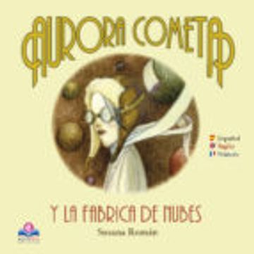 portada Aurora Cometa Y La Fabrica De Nubes (in Spanish)