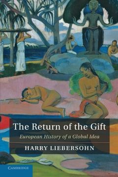 portada The Return of the Gift: European History of a Global Idea (en Inglés)