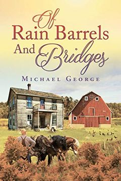 portada Of Rain Barrels and Bridges (en Inglés)