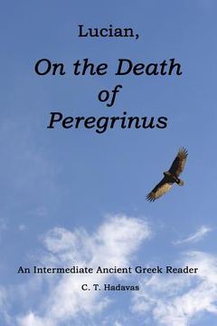 portada Lucian, On the Death of Peregrinus: An Intermediate Ancient Greek Reader (in English)