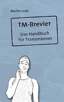 portada Tm-Brevier: Das Handbuch für Transmänner (en Alemán)