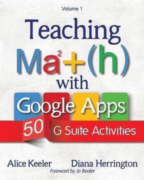 portada Teaching Math with Google Apps: 50 G Suite Activities
