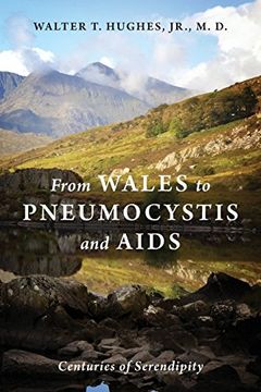 portada From Wales to Pneumocystis and AIDS: Centuries of Serendipity