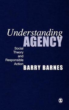 portada understanding agency: social theory and responsible action (en Inglés)