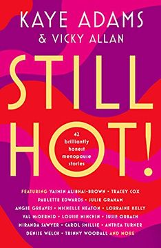 portada Still Hot! 42 Brilliantly Honest Menopause Stories (in English)