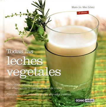portada Todas las Leches Vegetales (in Spanish)