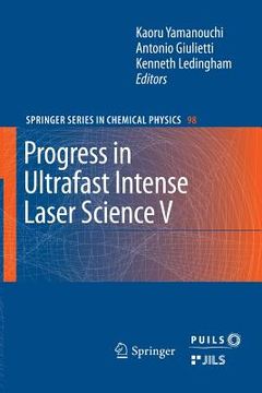 portada progress in ultrafast intense laser science: volume v (en Inglés)