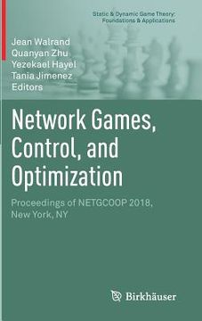 portada Network Games, Control, and Optimization: Proceedings of Netgcoop 2018, New York, NY (en Inglés)