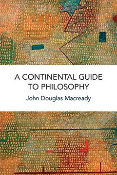 portada A Continental Guide to Philosophy (en Inglés)