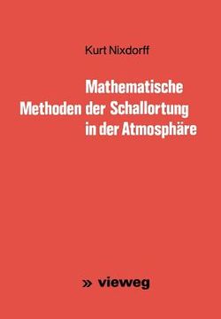 portada Mathematische Methoden Der Schallortung in Der Atmosphäre (en Alemán)
